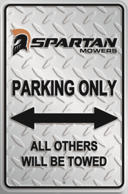 SPARTAN PARKING ONLY SIGN